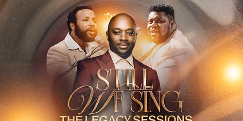 Myron Butler - Still We Sing: The Legacy Sessions Honoring Andrea Crouch & Thomas Whitfield