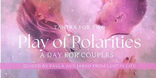 Play with Polarity- a Day for Couples (Sk\u00e5ne) 