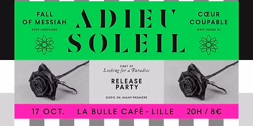 ADIEU SOLEIL (Release Party) + FALL OF MESSIAH + DJ COEUR COUPABLE