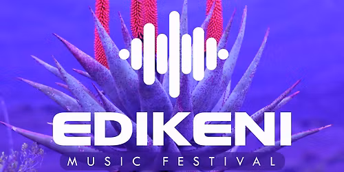 EDikeni Music Festival 2025