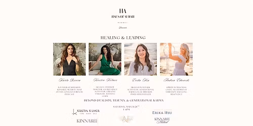 Healing & Leading: Beyond Dualism, Trauma, & Generational Karma