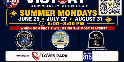 VICTORY Community Open Play for Charity-Sponsored by City of Loves Park and INCROWD815