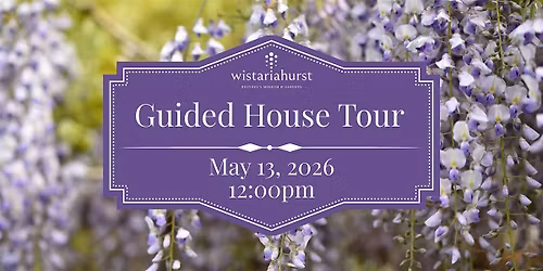 Wistariahurst Museum Guided House Tour |May 2026 | 12:30pm