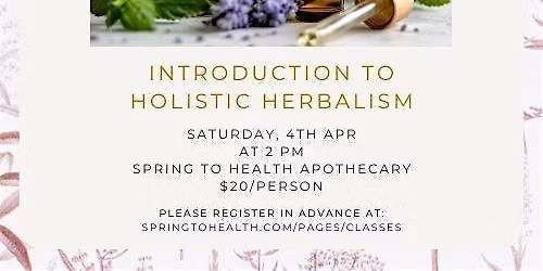 Introduction to Holistic Herbalism