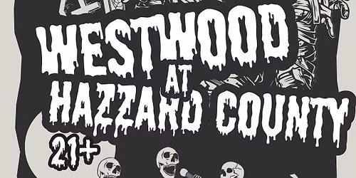 Westwood's Halloween at Hazzard County