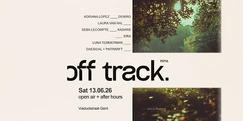 OFF TRACK FSTVL with Adriana Lopez & Deniro