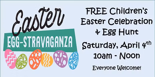 Children's Easter Celebration & Egg Hunt
