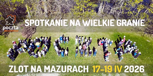 Zlot Poczty Plansz\u00f3wkowej na Mazurach 17-19.04.2026
