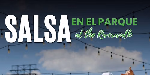 Salsa En El Parque - At The Riverwalk - Toledo Metroparks