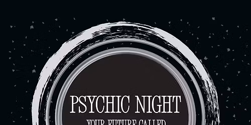 \ud83d\udd2ePsychic Night \u26ab\ufe0f\u2728
