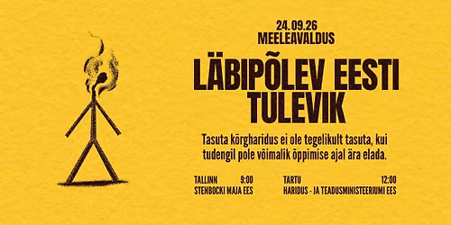 TARTU: Meeleavaldus "L\u00c4BIP\u00d5LEV Eesti TULEVIK"