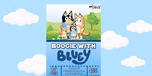 Boogie w\/ Bluey Dance Camp