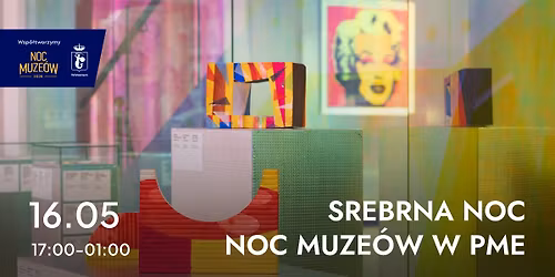 SREBRNA NOC \ud83c\udf19 Noc Muze\u00f3w w PME
