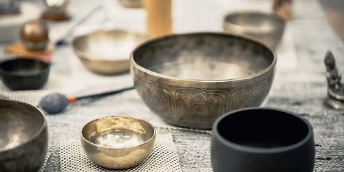Tibetan Singing Bowls & Gong Afternoon Sound Bath