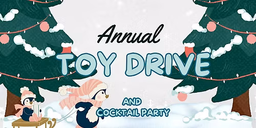 Annual Toy Drive and Cocktail Party