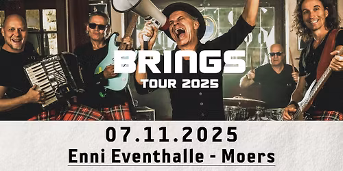 Brings - Tour 2025 - in Moers - in der ENNI Eventhalle