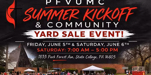 Community Yard Sale Event &  Summer Kickoff at PFVUMC