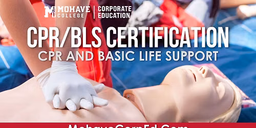 CPR\/BLS Certification - CPR and Basic Life Support - Mohave College - Bullhead Campus