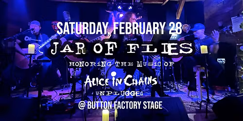 Jar Of Flies - Live at The Button Factory Stage - Portsmouth, NH