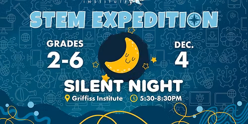Silent Night (For Parents) | STEM Expedition Series
