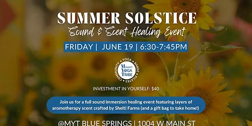 Summer Solstice Sound & Scent Healing Event