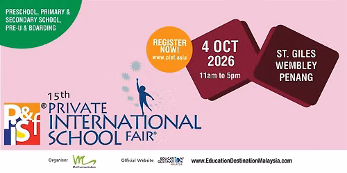 15th Private & International School Fair in Penang