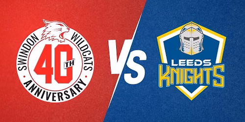 Swindon Wildcats vs. Leeds Knights