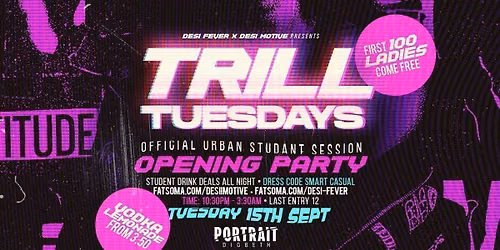 Trill Tuesdays Launch Party || Birminghams Newest Weekly Night || Shots From \u00a33.50 Hosted By Desi Fever X Desi Motive 