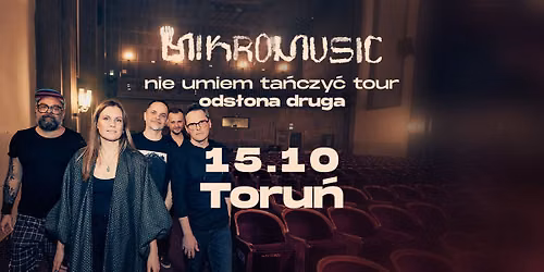 MIKROMUSIC | 15.10.2026 | TORU\u0143