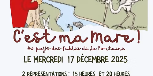 C'est ma Mare ! Au Pays des Fables de la Fontaine