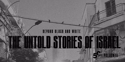 The Untold Stories of Israel \u2013 Filmvet\u00edt\u00e9s a Nemzeti K\u00f6zszolg\u00e1lati Egyetemen!