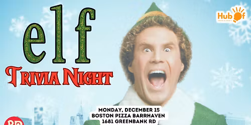 ELF TRIVIA NIGHT - Boston Pizza Barrhaven