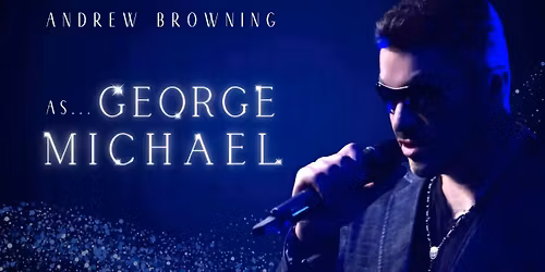 George Michael - Festive Tribute Night - Sold out 