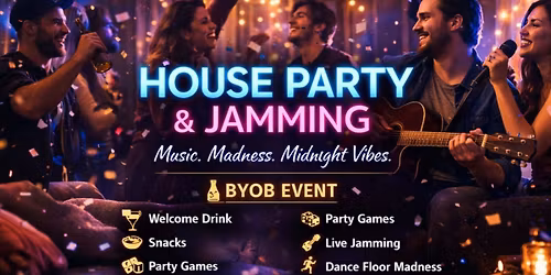 House Party & Jamming