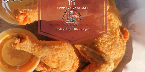 King's Kuisine - FOOD TRUCK Pop-Up at SKB!