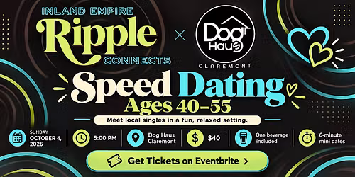 SPEED DATING AGES 40-55 - DOG HAUS CLAREMONT