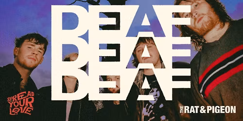 SYL Presents: DEAF DEAF DEAF + National Playboys