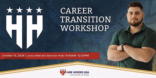 Hire Heroes USA Career Transition Workshop - Lacey