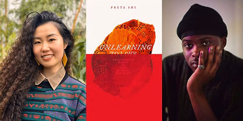 From Page to Heart: Unlearning with Freya Shi & Edward Adonteng