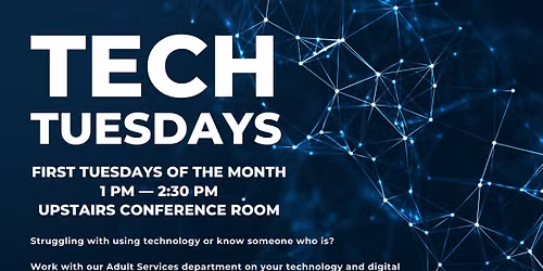 Tech Tuesdays