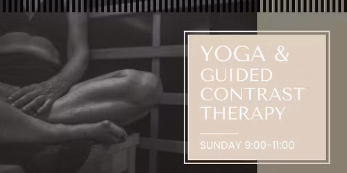 Yoga & Guided Contrast Therapy
