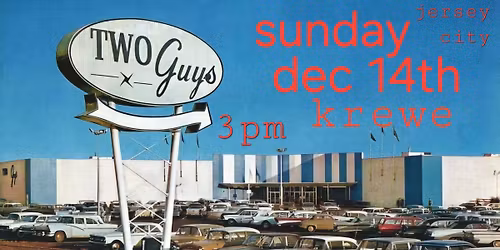 Two Guys at Krewe in Jersey City sun dec 14 3pm