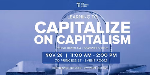 The Modern Agora - Ethical Capitalism & Consumer Choices