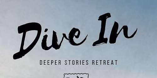 Deeper Stories Retreat Oct