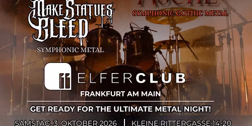 Metal Night @ Elfer Club Frankfurt: Nocturnal Silence, Rote Asche, Make Statues Bleed