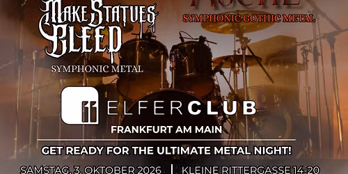 Metal Night @ Elfer Club Frankfurt: Nocturnal Silence, Rote Asche, Make Statues Bleed
