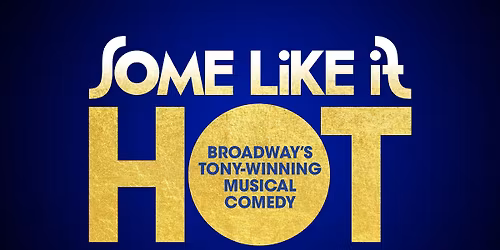 Some Like it Hot (Touring)