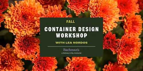 Fall Container Design Workshop with Lea Nordos