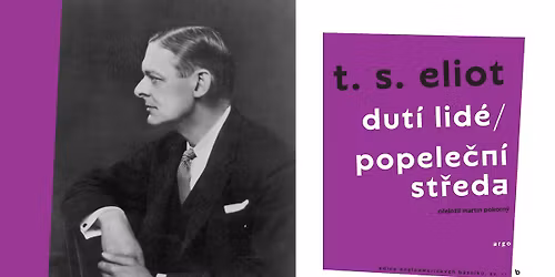 Argo: K\u0159est \u010desk\u00e9ho p\u0159ekladu dvou b\u00e1snick\u00fdch sb\u00edrek T. S. Eliota