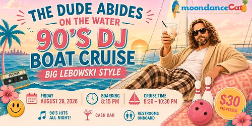 90\u2019s Boat Cruise Big Lebowski Style With The Dude